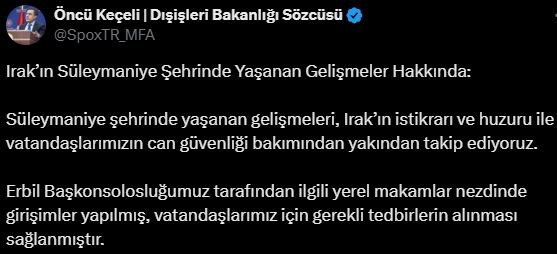 Süleymaniye'deki olaylarla ilgili Türkiye Dışişleri Bakanlığı'ndan açıklama geldi